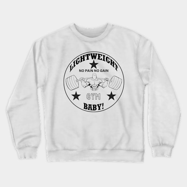 Cool Light Weight Baby! Crewneck Sweatshirt by RoyaltyDesign